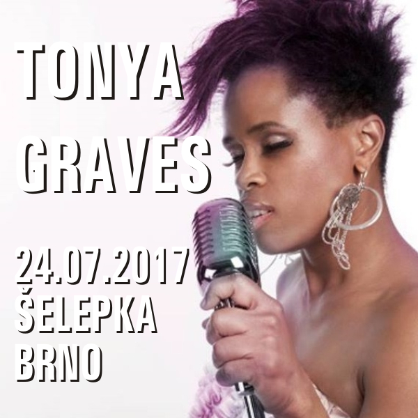 TONYA GRAVES, Šelepka