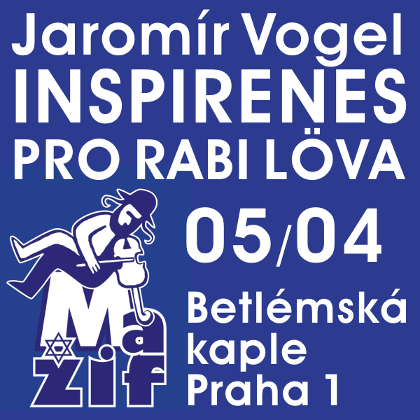 INSPIRENES PRO RABI LÖWA, Jaromír Vogel