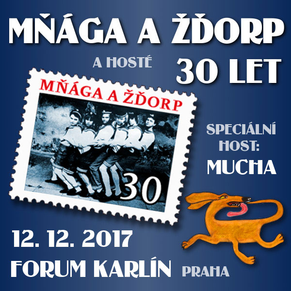 MŇÁGA A ŽĎORP 30 LET