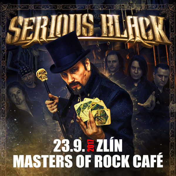 SERIOUS BLACK - Magic World Tour 2017