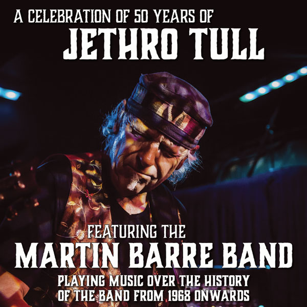 JETHRO TULL´S MARTIN BARRE BAND