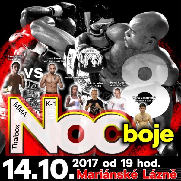 NOC BOJE 8. - Galavečer Thaiboxu, K-1, MMA
