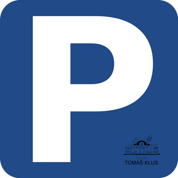 PARKOVACÍ LÍSTEK – TOMÁŠ KLUS RECYKLUS TOUR PRAHA
