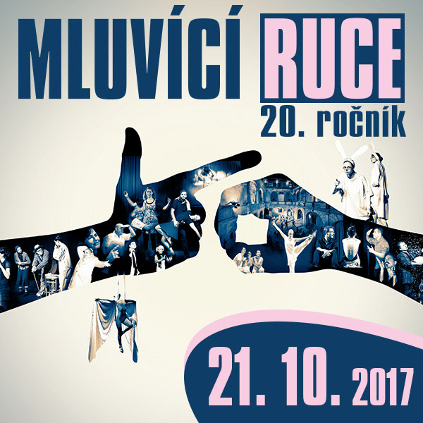 MLUVÍCÍ RUCE 2017