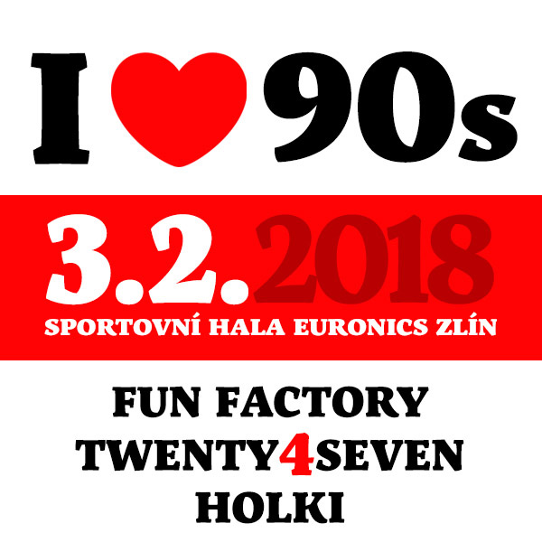 I LOVE 90´s - Twenty 4 Seven, Fun Factory, Holki