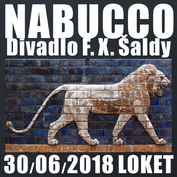 Giuseppe Verdi: NABUCCO / Divadlo F. X. Šaldy