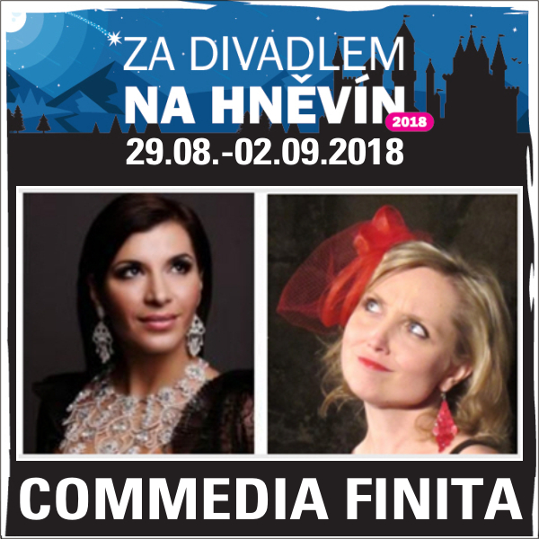 COMMEDIA FINITA, Hněvín