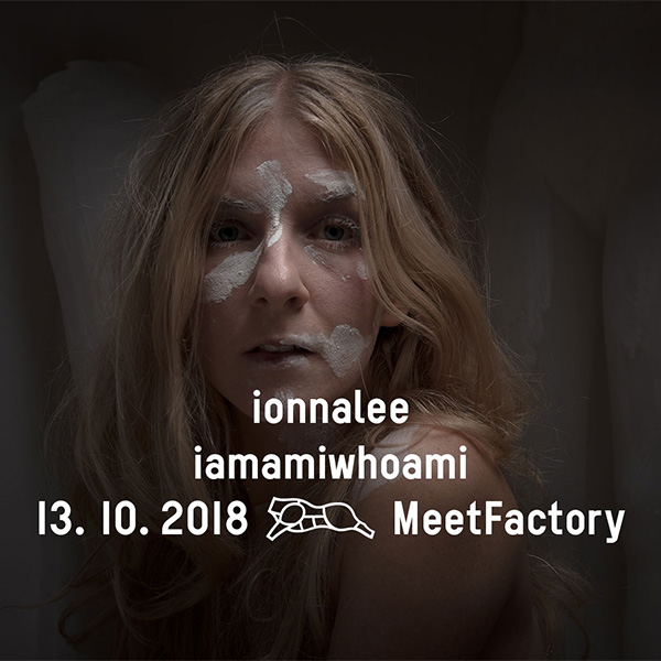 ionnalee / iamamiwhoami (SE)