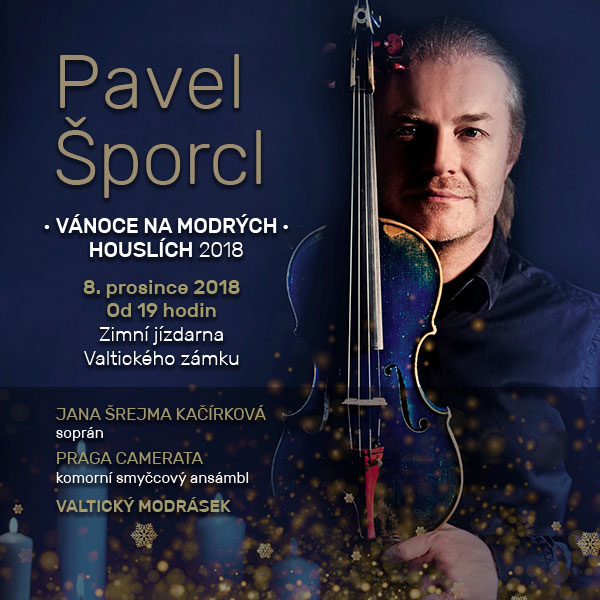 Pavel Šporcl - VÁNOCE NA MODRÝCH HOUSLÍCH, Valtice