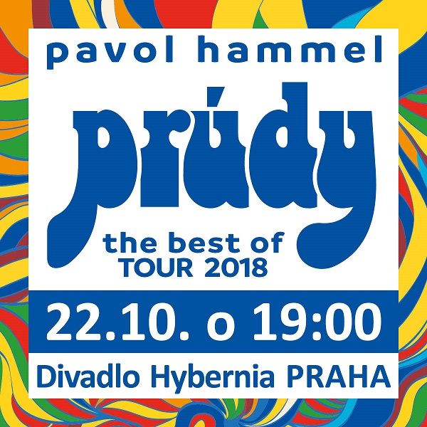 Pavol Hammel a Prúdy - The Best of Tour 2018
