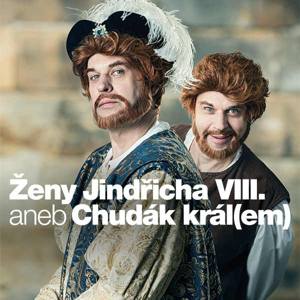 Ženy Jindřicha VIII. aneb Chudák král(em)