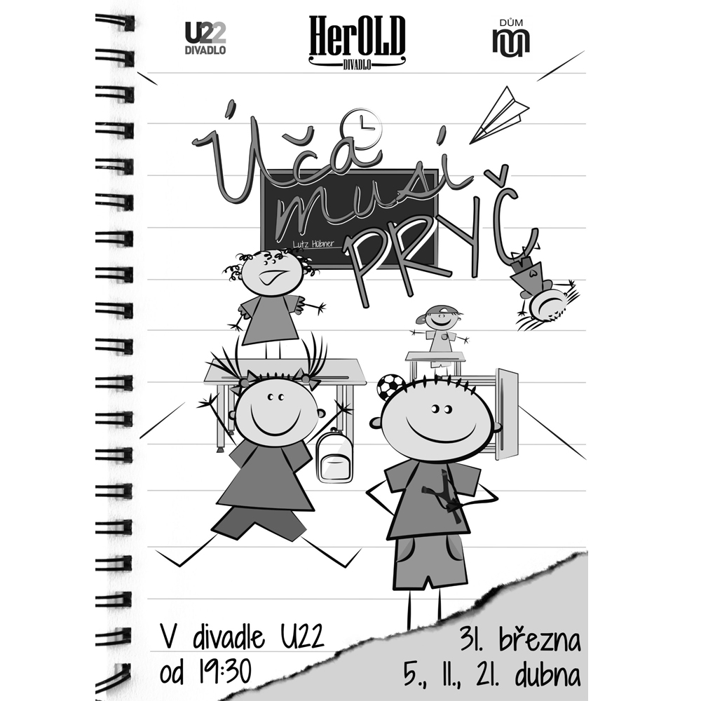 ÚČA MUSÍ PRYČ / DS HerOLD