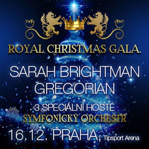 SARAH BRIGHTMAN + GREGORIAN – ROYAL CHRISTMAS GALA