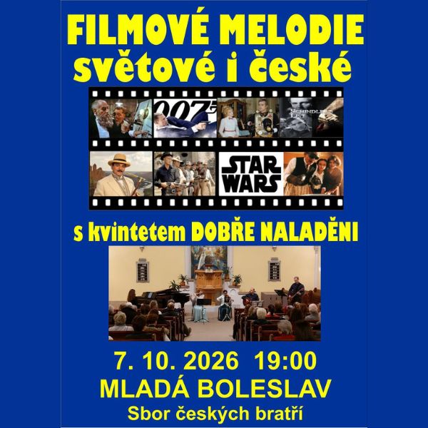 FILMOVÉ MELODIE SVĚTOVÉ I ČESKÉ v Mladé Boleslavi