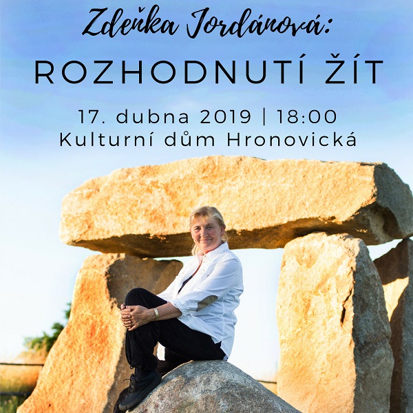 Zdeňka Jordánová: Rozhodnutí žít