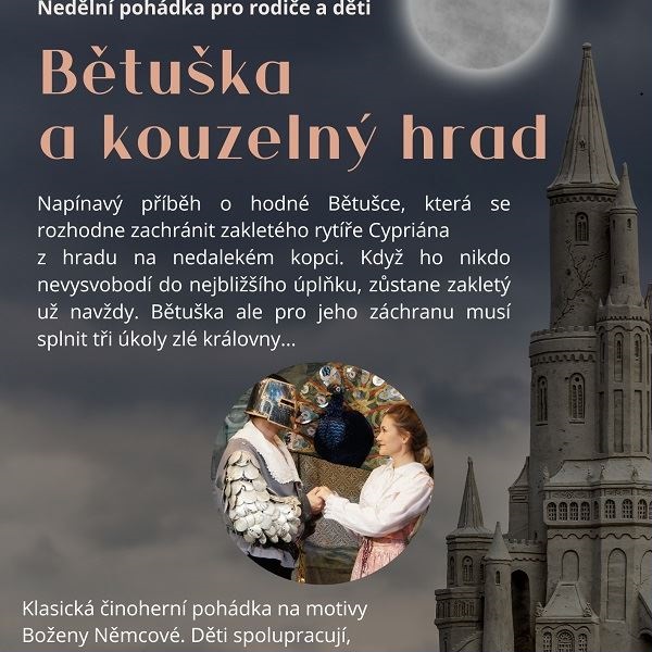 BĚTUŠKA A KOUZELNÝ HRAD