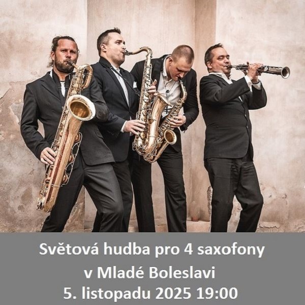 Světová hudba pro 4 saxofony V Mladé Boleslavi