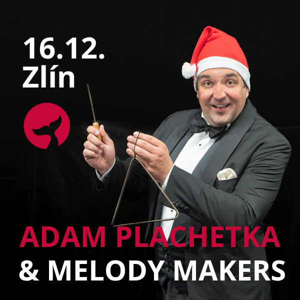 ADAM PLACHETKA & MELODY MAKERS
