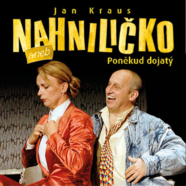 Nahniličko aneb Poněkud dojatý