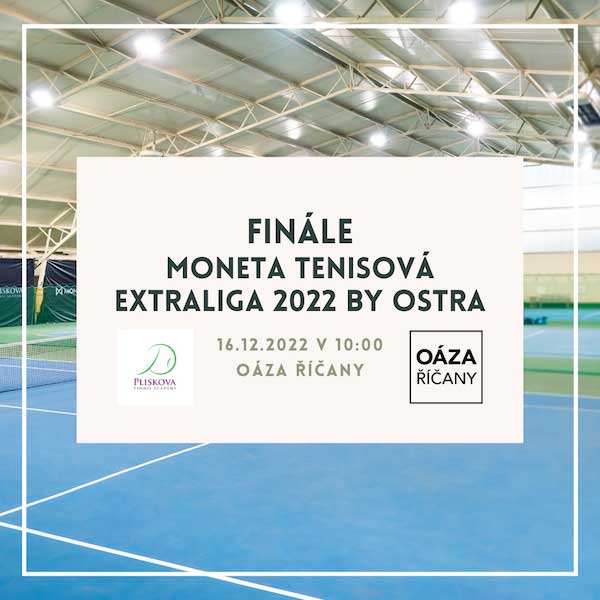 Finále Moneta Tenisová extraliga by Ostra
