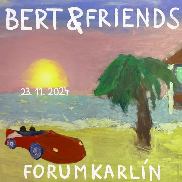 BERT & FRIENDS: ČESKÉ MOŘE /křest 1. alba