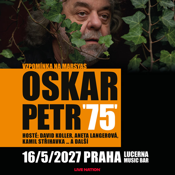 OSKAR PETR „75“ ... a hosté