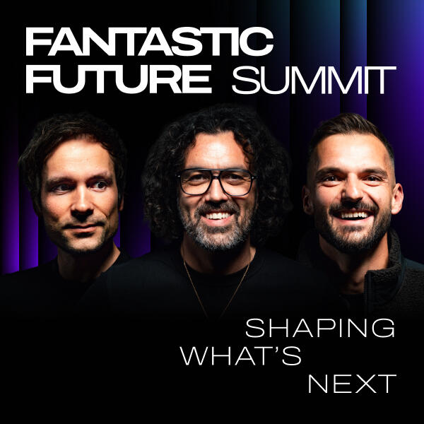 Fantastic Future Summit 2026