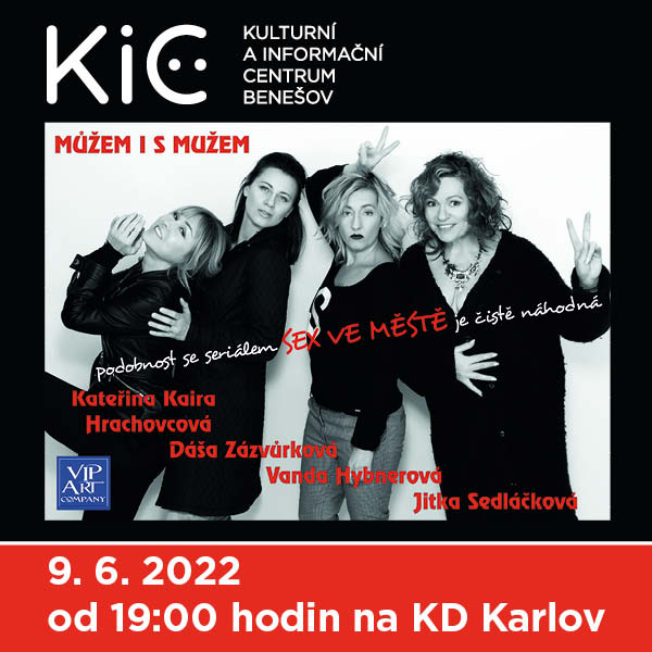 MŮŽEM I S MUŽEM, Benešov