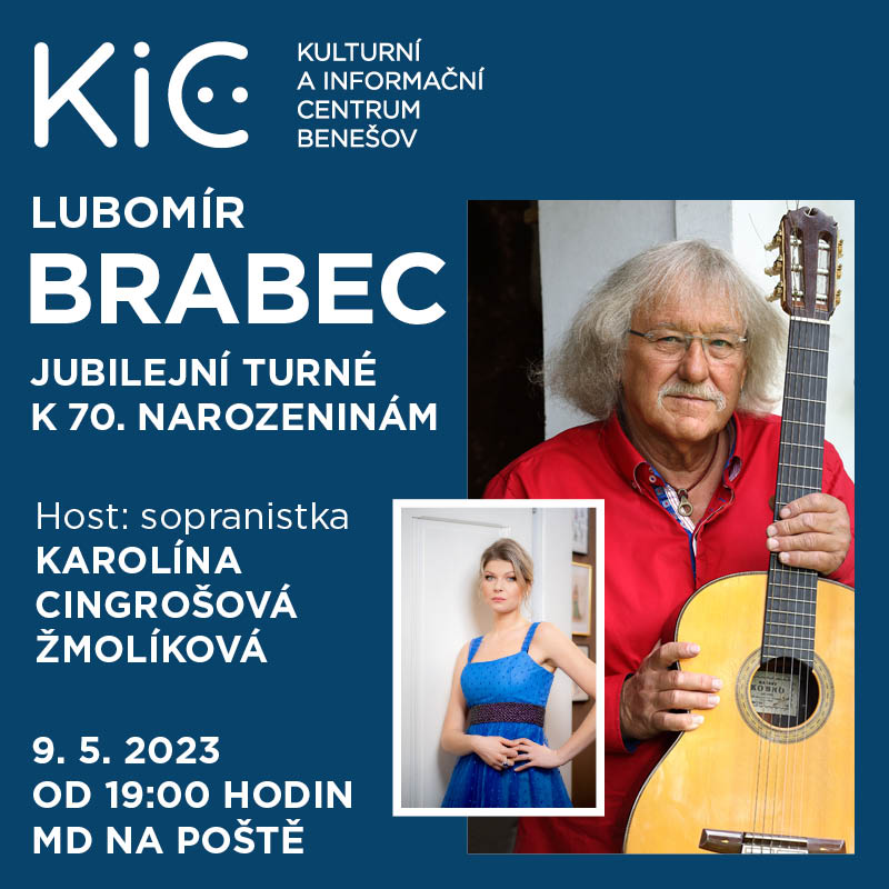 JUBILEJNÍ RECITÁL - LUBOMÍR BRABEC, Benešov