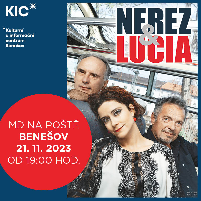 NEREZ & LUCIA, Benešov
