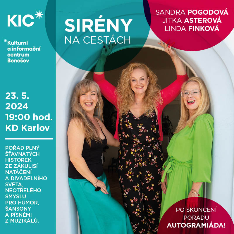 SIRÉNY NA CESTÁCH, Benešov