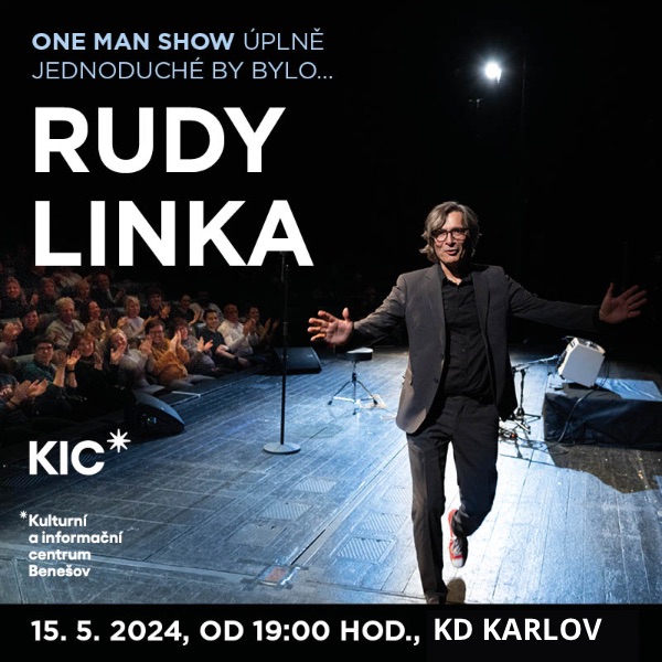 RUDY LINKA - ONE MAN SHOW - Úplně jednoduché by bylo