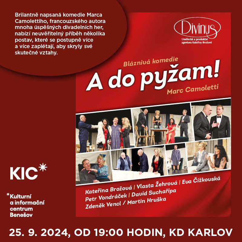 A DO PYŽAM!, Benešov