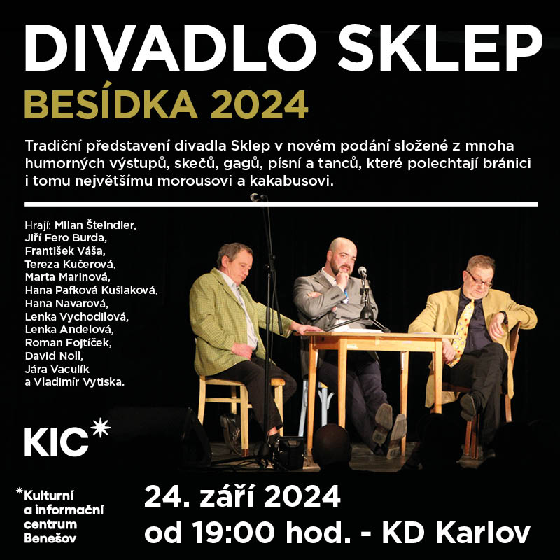 BESÍDKA 2024 DIVADLA SKLEP, Benešov