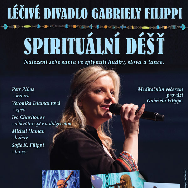 Léčivé divadlo - SPIRITUÁLNÍ DÉŠŤ