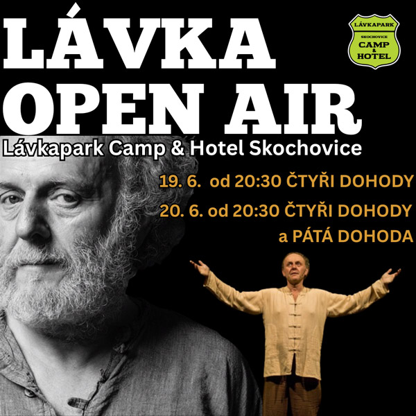 LÁVKA OPEN AIR  - Čtyři dohody a Pátá dohoda