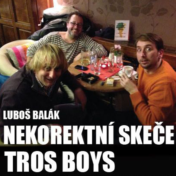 Nekorektní skeče - Tros Boys