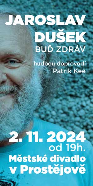 JAROSLAV DUŠEK Prostějov 2024_300x600