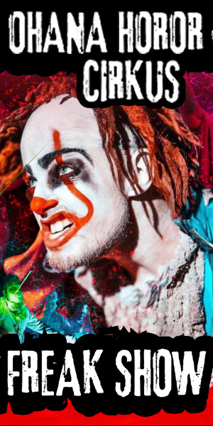 OHANA HOROR CIRKUS FREAK SHOW 2025_300x600
