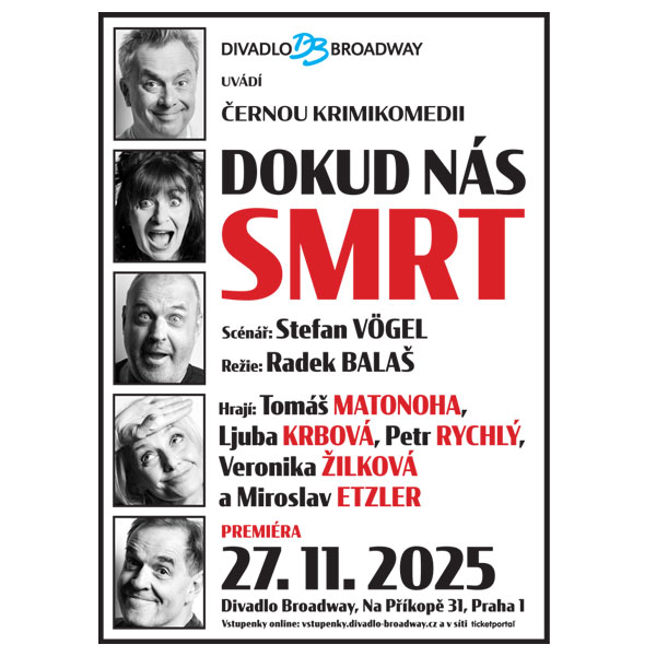 Dokud nás smrt - Slavnostní Premiéra