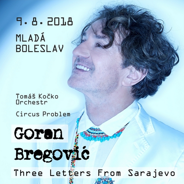 Goran Bregovic - koncert v Mladé Boleslavi -Krásná louka, Mladá Boleslav II
