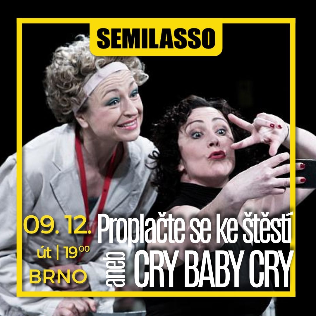 Proplačte se ke štěstí aneb Cry Baby Cry