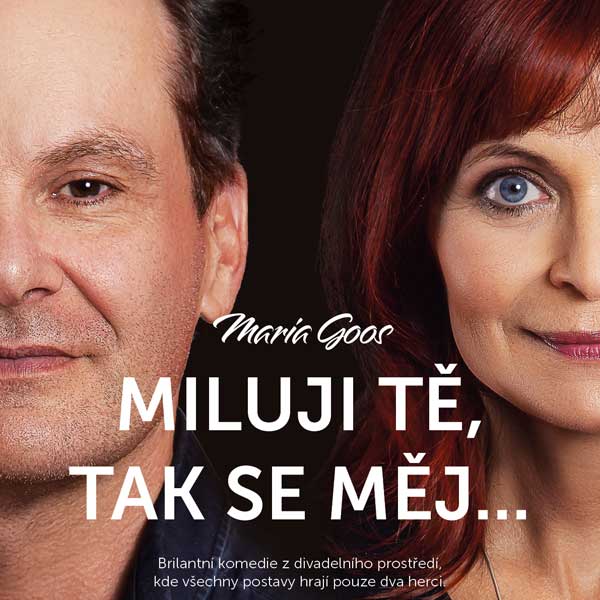 MILUJI TĚ, TAK SE MĚJ