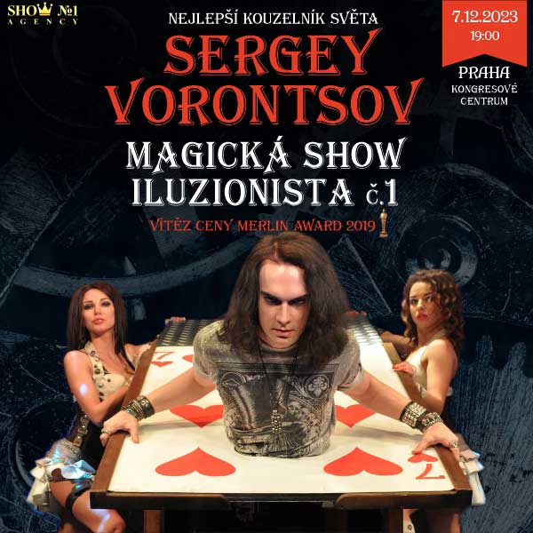 SERGEY VORONTSOV - MAGICKÁ SHOW ILUZIONISTA