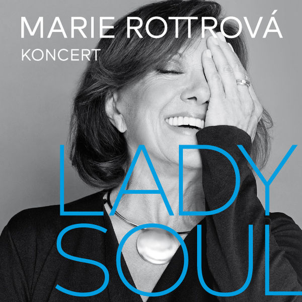MARIE ROTTROVÁ - LADY SOUL