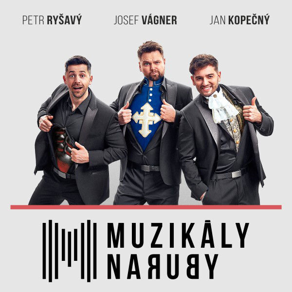MUZIKÁLY NARUBY - J. Vágner, P. Ryšavý, J. Kopečný