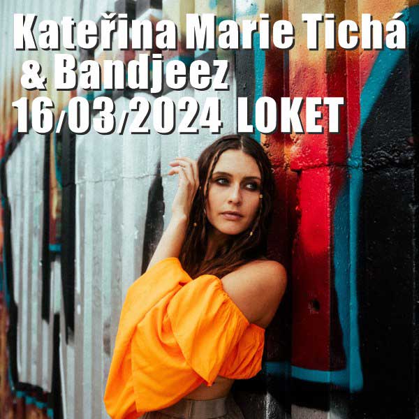 Kateřina Marie Tichá & Bandjeez