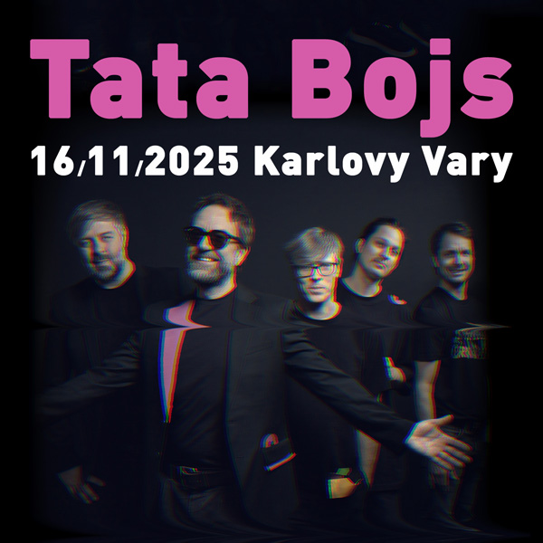 TATA BOJS, Karlovy Vary