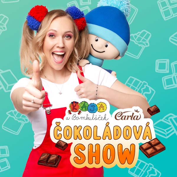 Kája a Bambuláček - ČOKOLÁDOVÁ SHOW