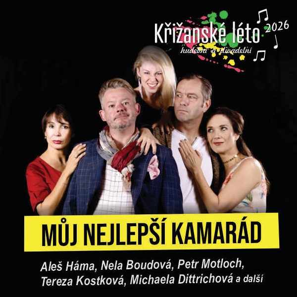 MŮJ NEJLEPŠÍ KAMARÁD (A.Háma, N.Boudová…)